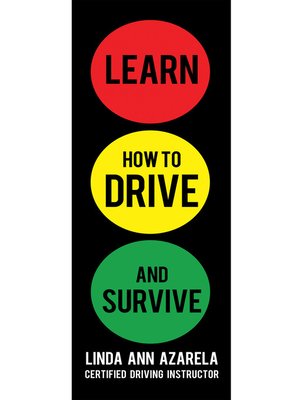 cover image of Learn How to Drive and Survive